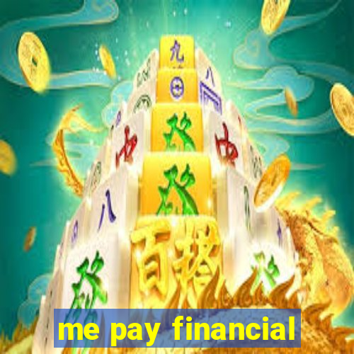 me pay financial